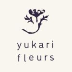 yukari fleurs (ﾕｶﾘﾌﾙｰﾙ)/ Yukari Kawano